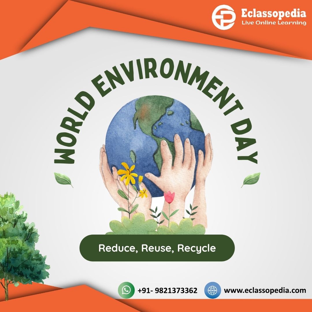 🌍🌱 Happy World Environment Day from Eclassopedia! 🌿 Let's unite to nurture our planet and embrace sustainable practices for a greener future. Together, we can make every day Earth Day! 🌎💚 #WorldEnvironmentDay #Eclassopedia #Sustainability