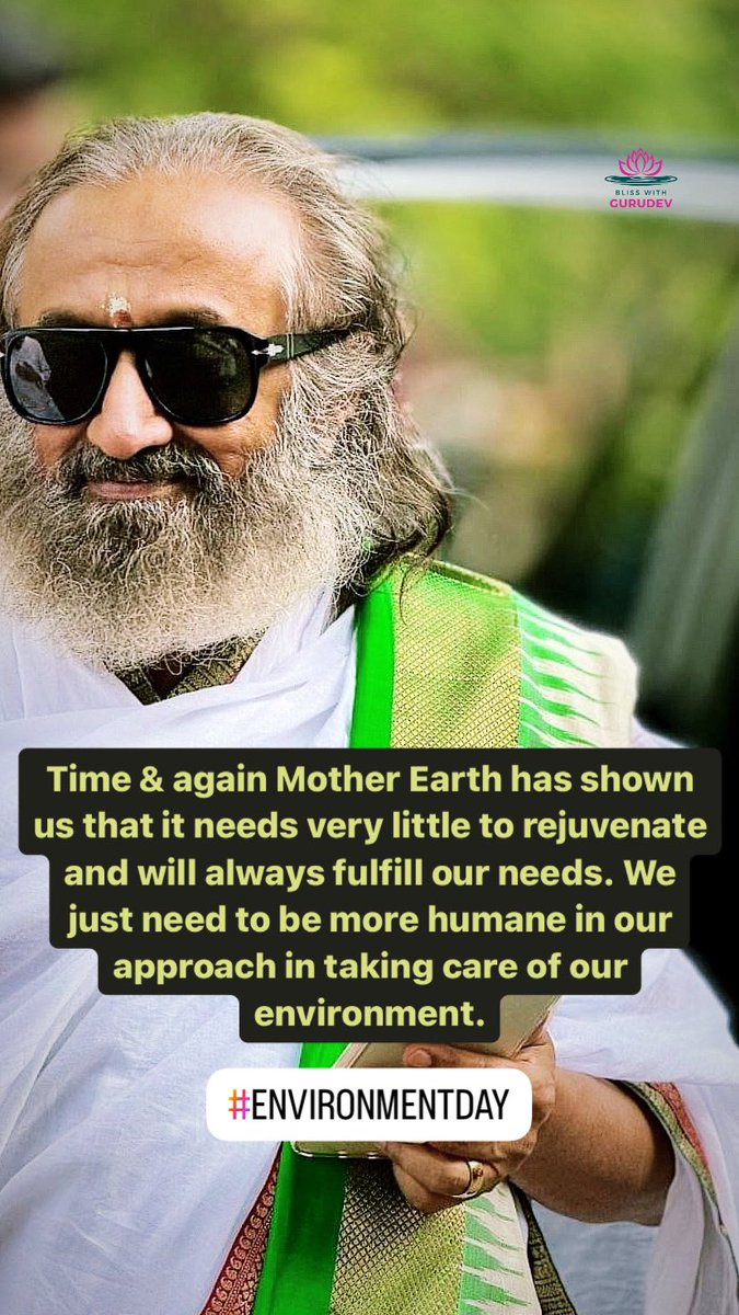 Time &amp; again Mother Earth has shown us that it needs very little to rejuvenate and will always fulfill our needs. We just need to be more humane in our approach in taking care of our environment. - #Gurudev <a href="/SriSri/">Gurudev</a> 

#EnvironmentDay