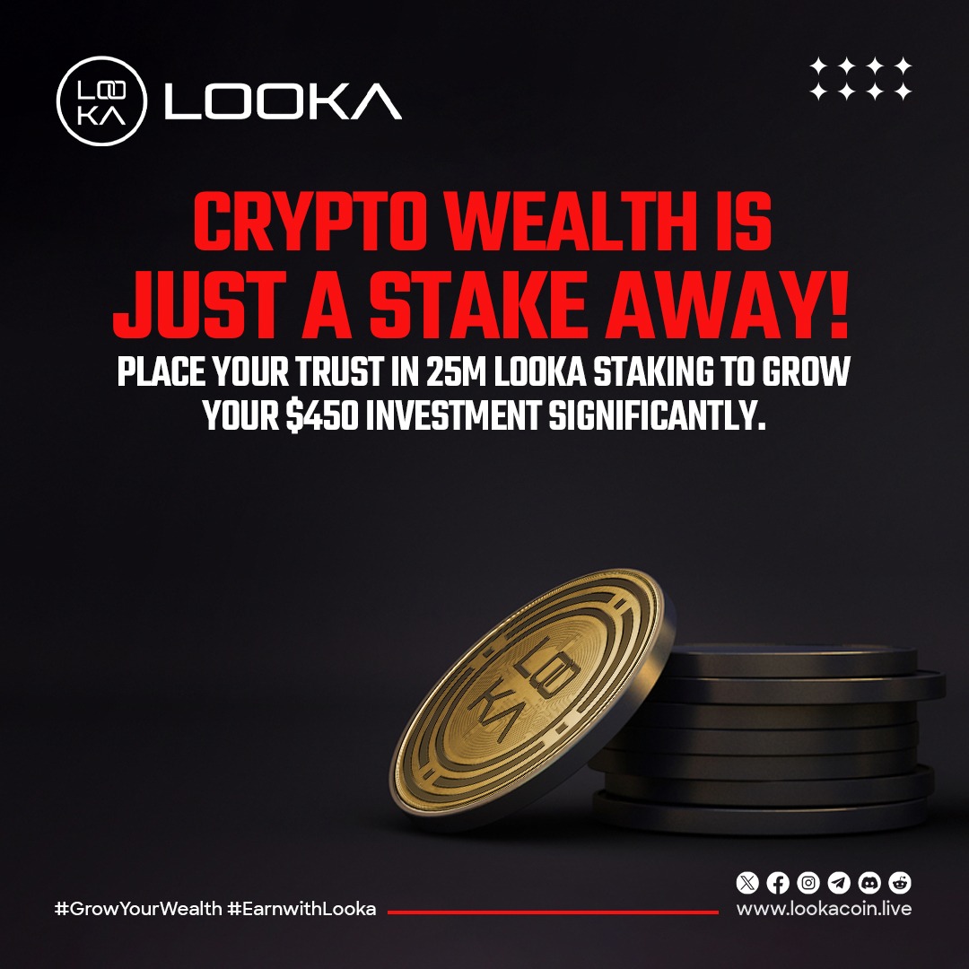 Ready to stake your claim in the crypto world? Looka staking is the key to growing your wealth. 🔑💸 #CryptoWealth #InvestSmart #EarnWithLooka
