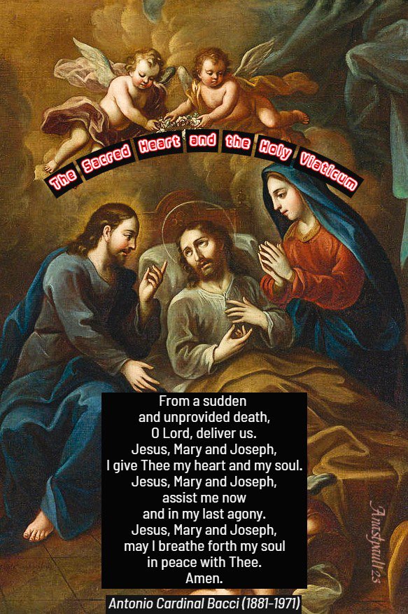 father_rmv's tweet photo. The Sacred Heart and Holy Viaticum

1. The infinite love of the Sacred Heart of Jesus accompanies us through life. Our Lord loved us so much that He gave His life for us; there could not possibly be any greater love than this. “Greater love than this no one has, that one lay down his life for his friends. “ (John 15, 13) The Heart of Jesus beats for us continually and His gaze follows us everywhere, especially when we are in danger or in temptation.

Since Jesus loved us so much that He died for us, it is incredible that He would ever abandon us. Even though He is now happy and beyond suffering in Heaven, He still loves us dearly. But if the Sacred Hart enfolds us now in a close embrace of love, He will certainly protect us in a very special manner at the moment of death, that moment on which depends an eternity of joy or of suffering.

Let us reflect on what happened when Jesus was hanging upon the Cross. He gave us all His love and all His Precious Blood, and with His dying breath He gave us the last treasure He possessed, His Blessed Mother. Omnipotent though He was, He could not give us anything more. He had exhausted His infinite love, giving us merely all that He possessed, but giving us Himself also.

One of the thieves who was being crucified along with Him turned towards Him a look of repentance and of supplication. His Heart was filled with love and mercy and He said to the penitent thief: “This day thou shalt be with me in paradise.” (Luke 23, 43) These are comforting words. Some day we also shall be in agony and shall turn to Jesus in our final hour. Then Jesus in the Blessed Eucharist will come to us for the last time. Let us pray earnestly that Viaticum may bring us the same consolation which the words of Jesus gave to the good thief: “This day thou shalt be with me in paradise!”

2. We should particularly ask the Sacred Heart of Jesus for the grace to die a good death, strengthened by Holy Viaticum. Let us picture ourselves in this final hour. The world is fading away and nothing remains of the honours, successes, and pleasures of our past life. There will remain only two things – on one side, the merits which we have obtained by our prayers, penances and good works; on the other side, the sum total of our sins and ingratitude to God. May Jesus come at this moment into our poor hearts, trembling for our sins and lacking in virtue. May Holy Viaticum come to strengthen us. May the white Host bear with it forgiveness, hope, and the purifying flame of love.

Then the infinite love of the Heart of Jesus will be mingled with the weak limited love of our hearts. It will waft us into a state of everlasting happiness, where to love is to possess the boundless joy of God.

3. From a sudden and unprovided death, O Lord, deliver us. Jesus, Mary and Joseph, I give you my heart and my soul. Jesus, Mary and Joseph, assist me now and in my last agony. Jesus, Mary and Joseph, may I breathe forth my soul in peace with you. Amen.—Antonio Cardinal Bacci