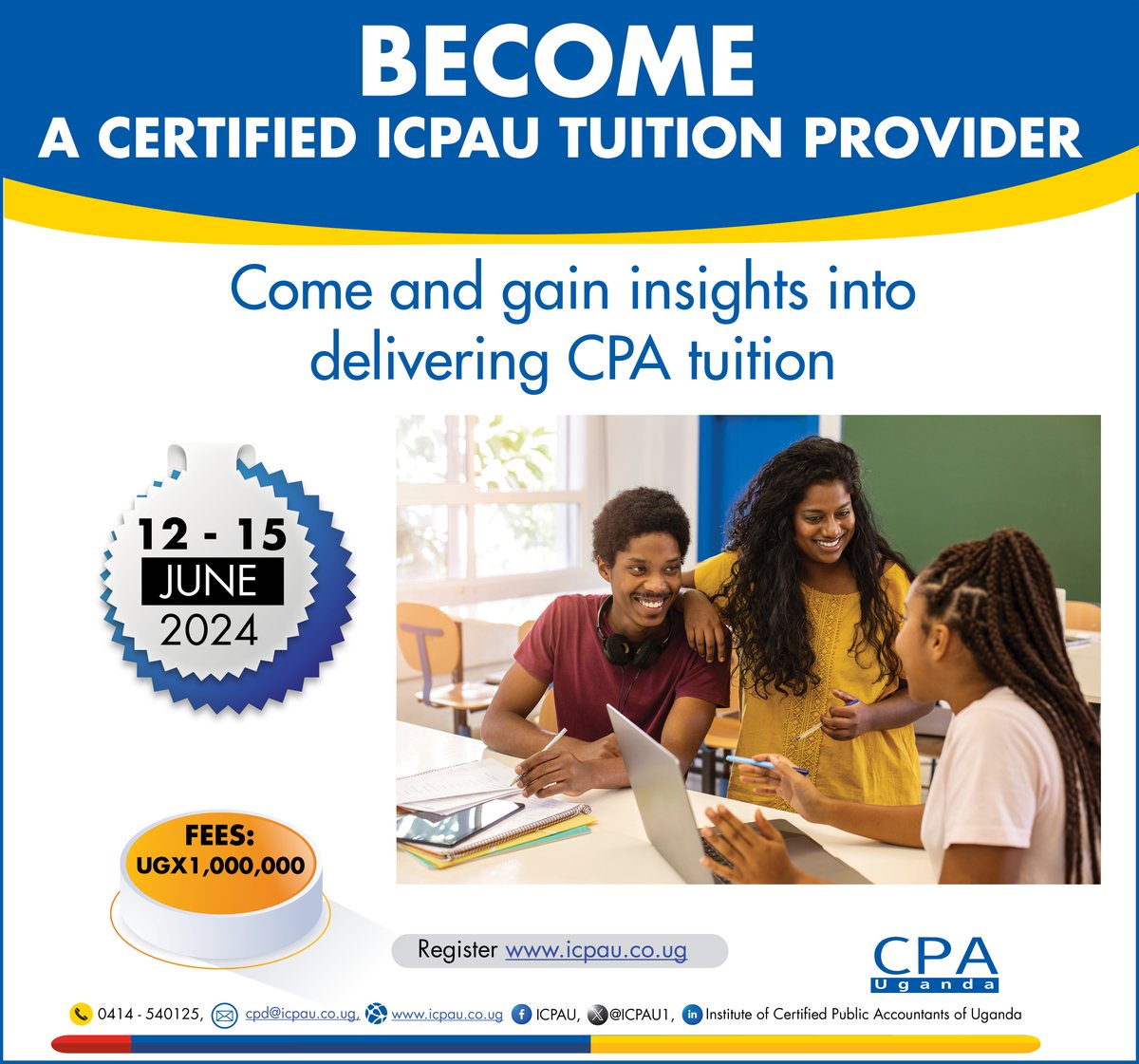 ICPAU1's tweet photo. Join us at the Tuition Providers Masterclass!
Ideal for both new and existing training businesses, this class offers the perfect pathway to becoming an ICPAU-approved tuition provider.
Register now via https://t.co/zmT0Eyu3kF
#TOTMasterClass
#WeCreateImpact https://t.co/lG2VJHzpuv
