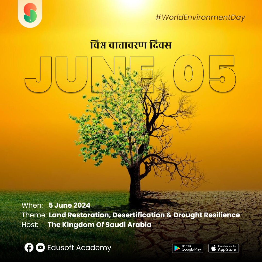 EdusoftAcademy's tweet photo. विश्व वातावरण दिवस #WorldEnvironmentDay
When: 5 June 2024
Theme: Land restoration, desertification &amp; drought resilience
Host: The Kingdom of Saudi Arabia

📣 Download Edusoft Academy App: https://t.co/DR8bmNCPPJ
#EdusoftAcademy #EdusoftApp #InnovativeLearning #LearnFromHome https://t.co/W5dZFLRAlQ