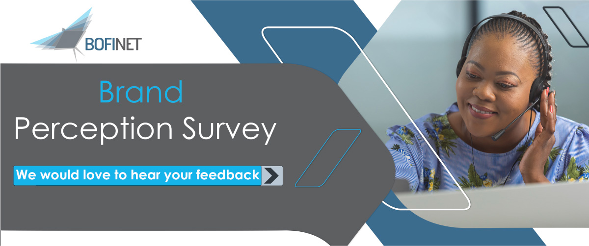 BoFiNet is currently conducting a survey to gauge brand perception. Please take a moment to complete the survey by clicking on the following link: surveymonkey.com/r/L7FHH5S

#BOFINET #Globallyconnectingbotswana #BrandPerceptionSurvey