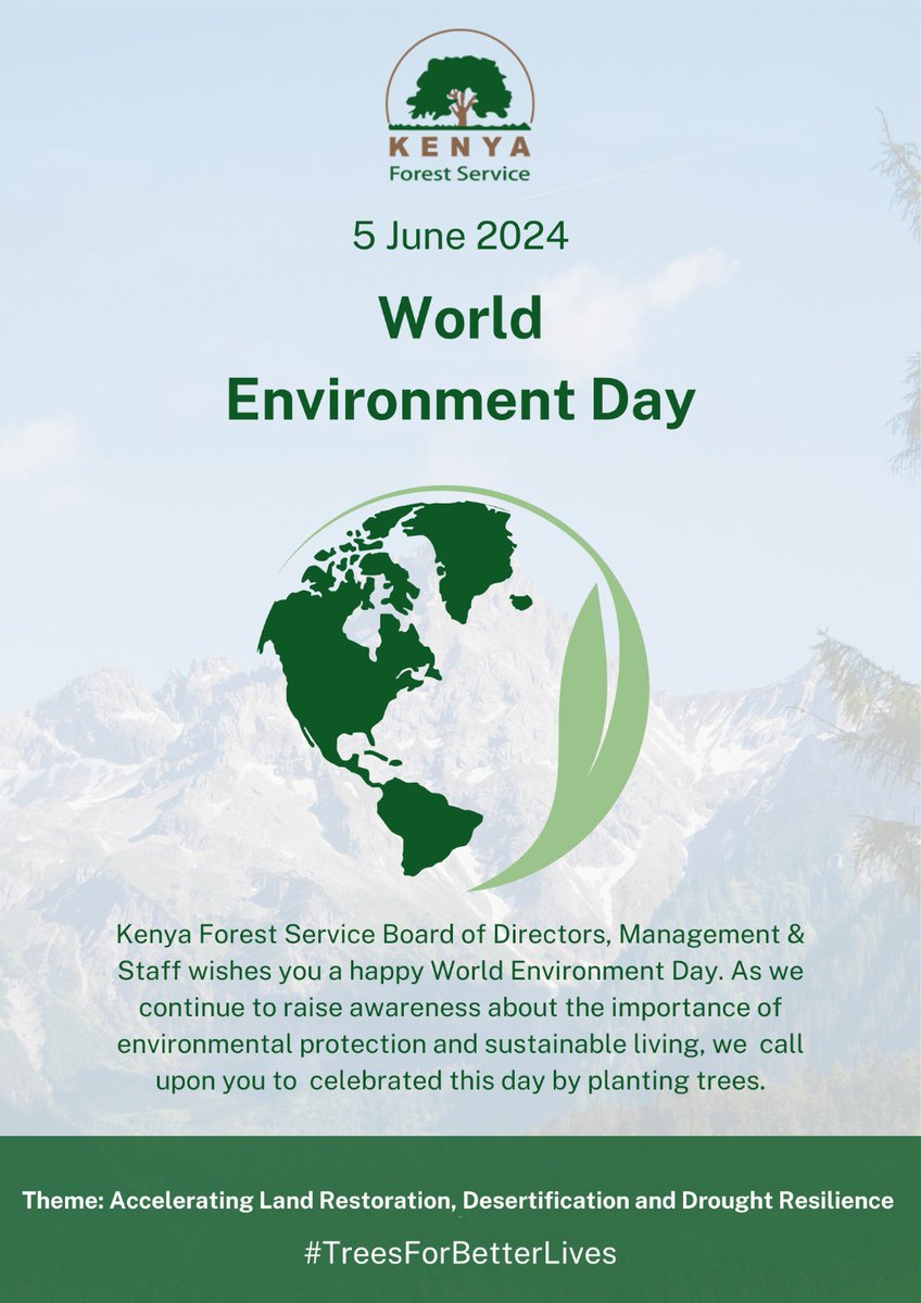 KeForestService's tweet photo. World Environment Day celebrated annually on June 5th, is a global event organized by the United Nations to raise awareness about the importance of environmental protection and sustainable living. One of the most effective ways to celebrate this day is by planting trees. https://t.co/HY3RyhBlHH