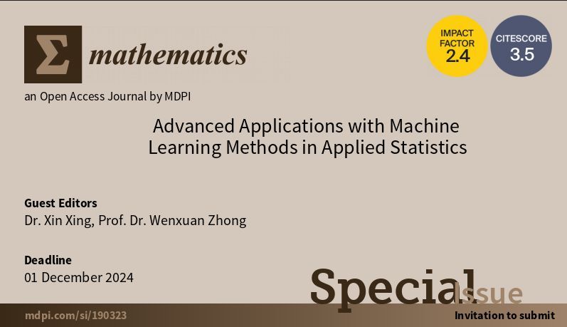 MathematicsMDPI's tweet image. This Special Issue entitled &quot;Advanced Applications with #MachineLearning Methods in Applied #Statistics&quot; delves into the cutting-edge integration of traditional #statisticalmethods with modern #machinelearning techniques 
buff.ly/3R9sDv0 
#MDPIOpenAccess  @ComSciMath_Mdpi