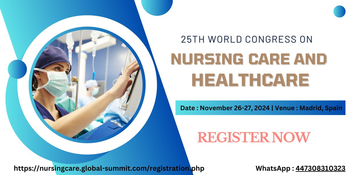 Join us at the 25th World Congress on Nursing Care and Healthcare!
Nov 26-27, 2024
Madrid, Spain
Discover the latest in healthcare, network with experts, and be part of the future of nursing
Please visit: nursingcare.global-summit.com
#NursingCare #WorldCongress #Madrid #EmergingTrends