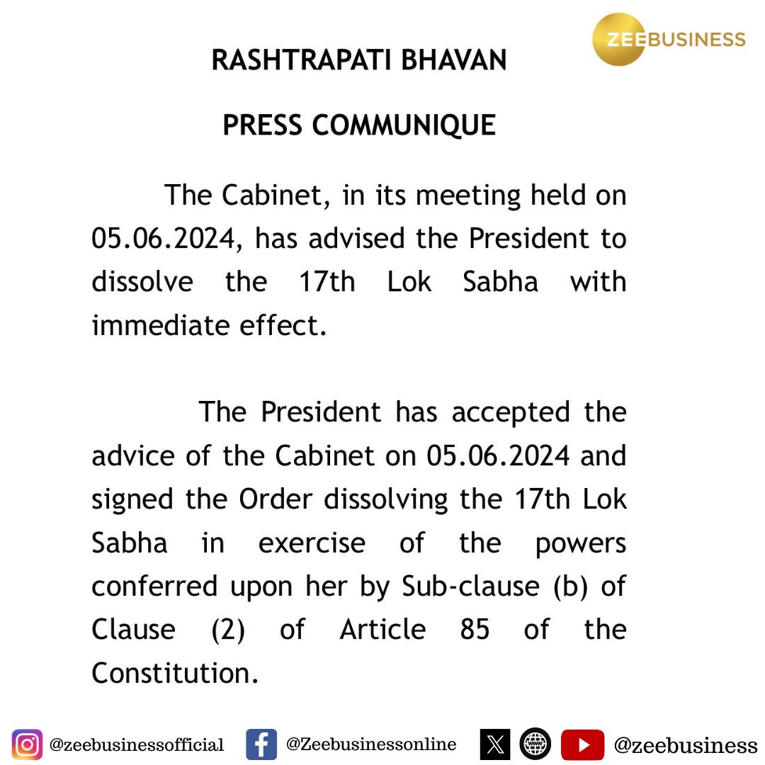 ZeeBusiness's tweet photo. कैबिनेट ने आज की बैठक में राष्ट्रपति को 17वीं लोकसभा को तत्काल प्रभाव से भंग करने की सलाह दी है। राष्ट्रपति ने कैबिनेट की सलाह स्वीकार कर ली है और 17वीं लोकसभा को भंग करने के आदेश पर हस्ताक्षर कर दिए हैं।
#PMModi #RashtrapatiBhavan #Resignation #PMModiResignation #President #17thLokSabha #17thLokSabhaDissolve