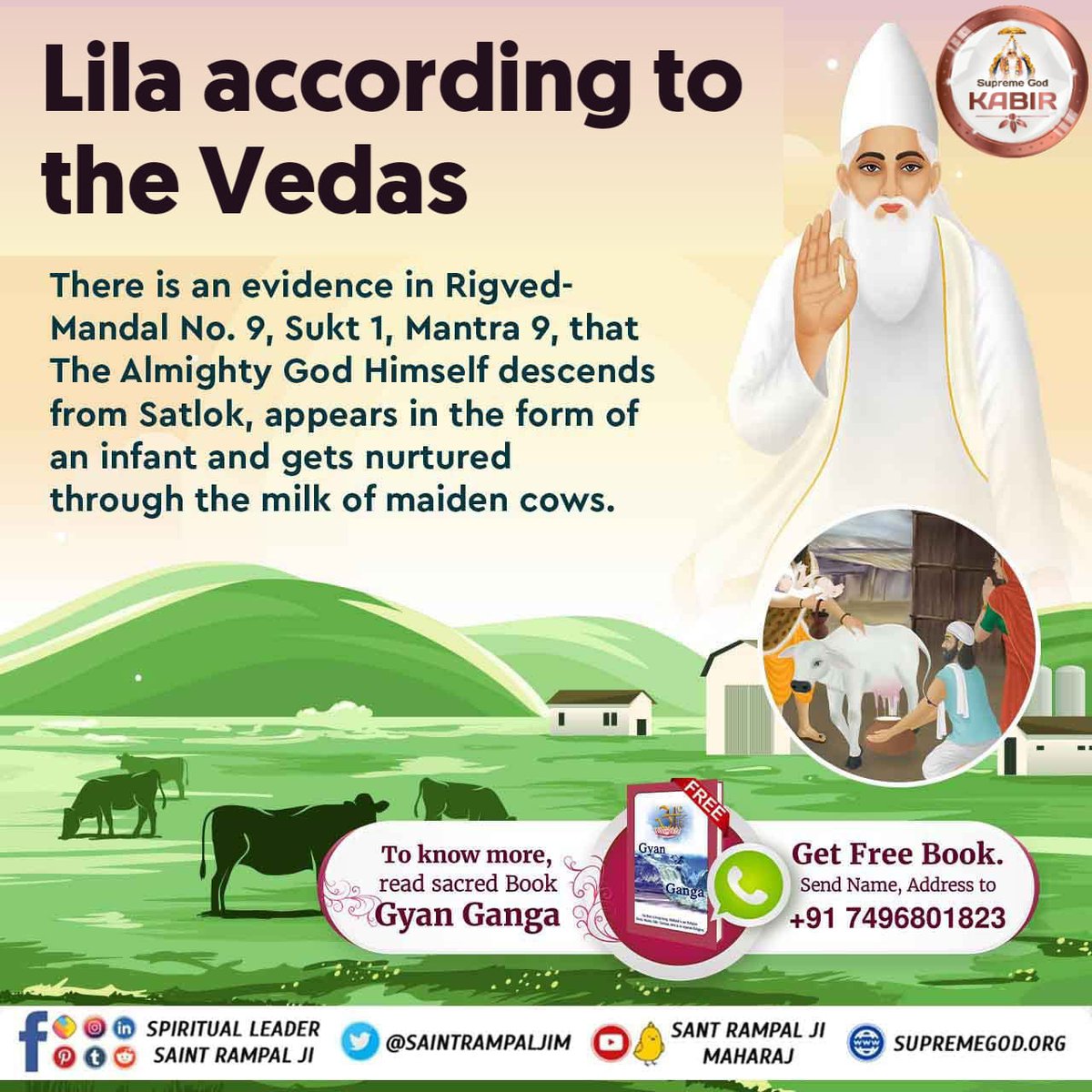 Gtm_jal's tweet photo. #वेदों_अनुसार_कबीरप्रभु_लीला
There is an evidence in Rigved- Mandal No.9, Sukt 1, Mantra 9, that The Almighty God Himself descends from Satlok, appears in the form of an infant and gets nurtured through the milk of maiden cows. https://t.co/Ue9uQ8ewKL