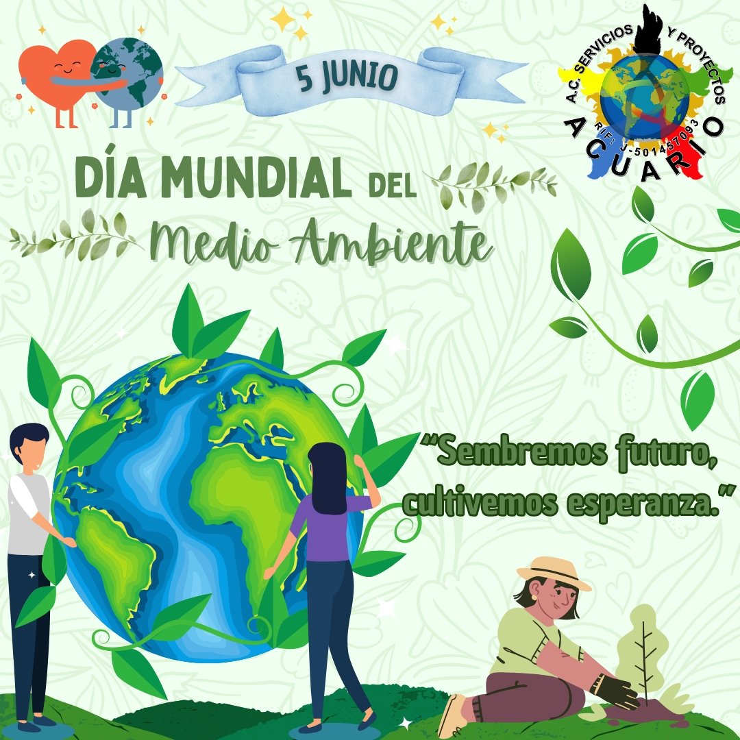SYP_ACUARIO's tweet photo. Hoy, 5 de junio, Servicios y Proyectos Acuario conmemora el Día Mundial del Medio Ambiente, una fecha para reflexionar sobre el estado de nuestro planeta y tomar acciones concretas para su protección. 
#05deJunio
#DiaMundialDelMedioAmbiente https://t.co/hCFWhWUxat