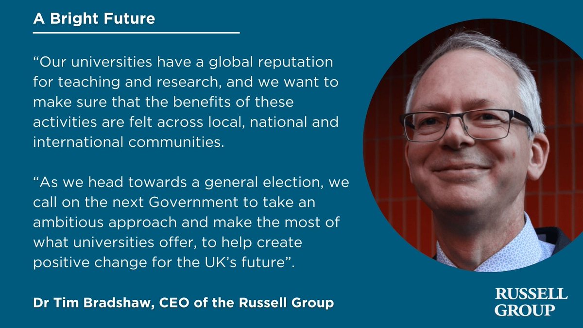 RussellGroup's tweet photo. Our universities are ready to work with the next Government to strive for an innovation-led economy that can build prosperity, support families, reduce inequality and secure the UK's position on the world stage.
#ABrightFuture
https://t.co/opqmCaOd7M https://t.co/byL8snygpe