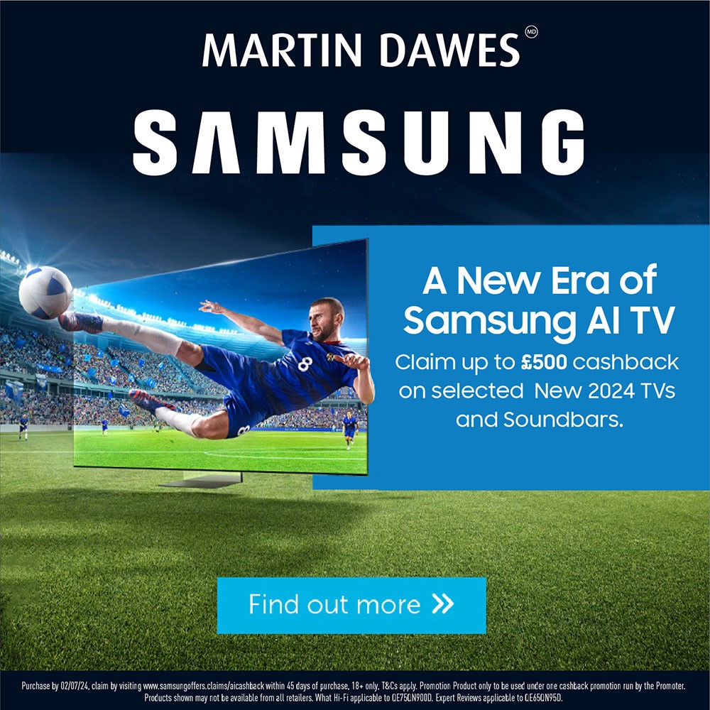 MartinDawesLTD's tweet image. 🚀 A New Era of Samsung AI TV! 🚀

✨ Claim up to £500 cashback on selected new 2024 TVs and Soundbars! 🎉

🗓️ The promotion kicks off at 00:01 (BST) on the 5th June 2024 and wraps up at 23:59 (BST) on the 2nd July 2024. Don&apos;t miss out! martindawes.com/samsung-cashba…