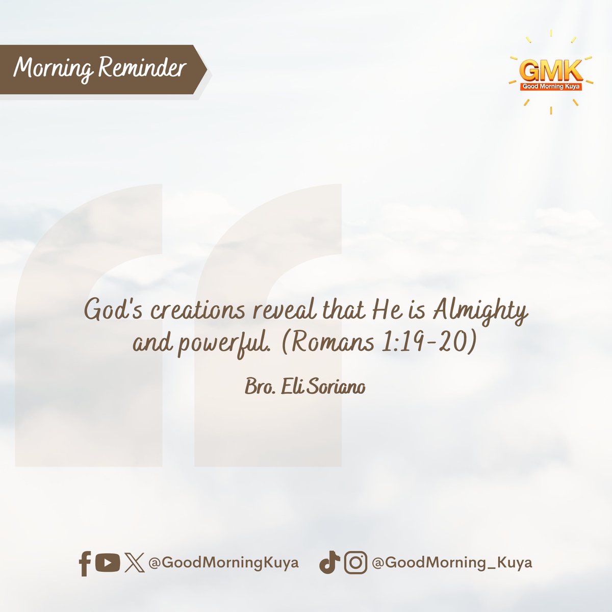 GoodMorningKuya's tweet photo. God's creations reveal that He is Almighty and powerful. (Romans 1:19-20) #MorningReminder #GMKVibes https://t.co/50CadsxszK