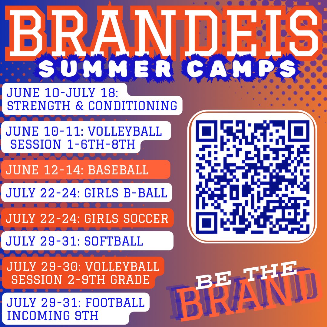 Coach_KLewis's tweet photo. Bronco Country! Here are our Summer Sports Camps we are offering at Brandeis. Please scan and register today. #BTheBrand @SaBrandeis @BroncosBrandeis @NISDStinson @NISDGarcia @BroncoHardball @BrandeisVB08 @bhsorangeball @BrandeisSoc @BrandeisSB @NISDBrandeis @NISD_Athletics https://t.co/jN0kAbmmM4