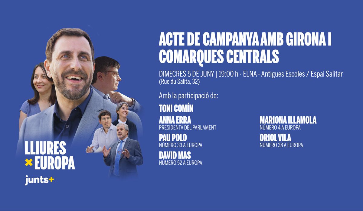 JuntsGirona's tweet photo. 🗳 #9J/ Acte de campanya amb #Girona i les comarques centrals

👥️️ Amb el cap de llista, @toni_comin, la presidenta @Anna_Erra, i els candidats @MarionaID, @OriolVilaC, @DavidMasRosello i Pau Polo

📅 Dimecres 5 de juny

🕢 A les 19h

📍Antigues Escoles/ Espai Salitar. Elna https://t.co/gK6Jhn0hvX