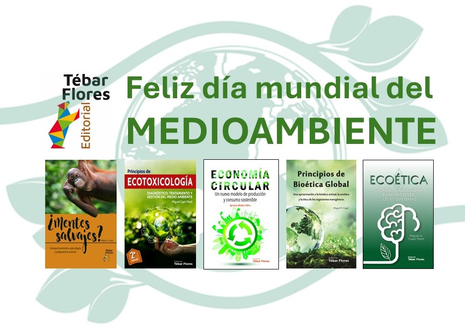 Hoy, Día Mundial del Medioambiente, os traemos las siguientes recomendaciones de nuestro catálogo

#Editorialtebarflores #Tebarflores #Diamundialdelmedioambiente #Medioambiente #Recomendaciones #Economíacircular #Bioética #Ecoética #AEcotoxicología #Libros