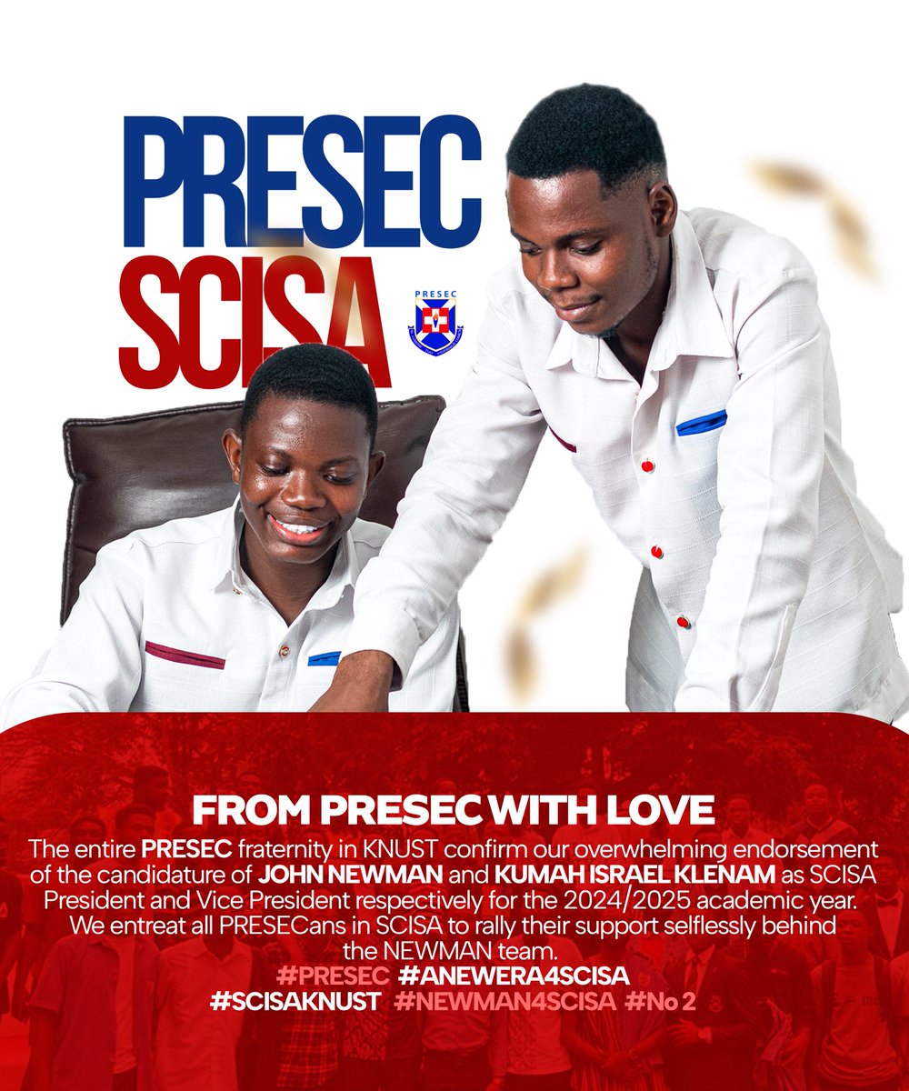 PREGISS KNUST๐๐๐ (@pregiss_knust) on Twitter photo We entreat all PRESECans in <a href="/thescisaknust/">Science Studentsโ Association, KNUST.</a> to rally their support behind Odade3 John Newman and his running mate Kumah Israel Klenam as SCISA President and Vice President respectively. ๐๐
Vote No. 2 for A New Era for SCISA We entreat all PRESECans in <a href="/thescisaknust/">Science Studentsโ Association, KNUST.</a> to rally their support behind Odade3 John Newman and his running mate Kumah Israel Klenam as SCISA President and Vice President respectively. ๐๐
Vote No. 2 for A New Era for SCISA