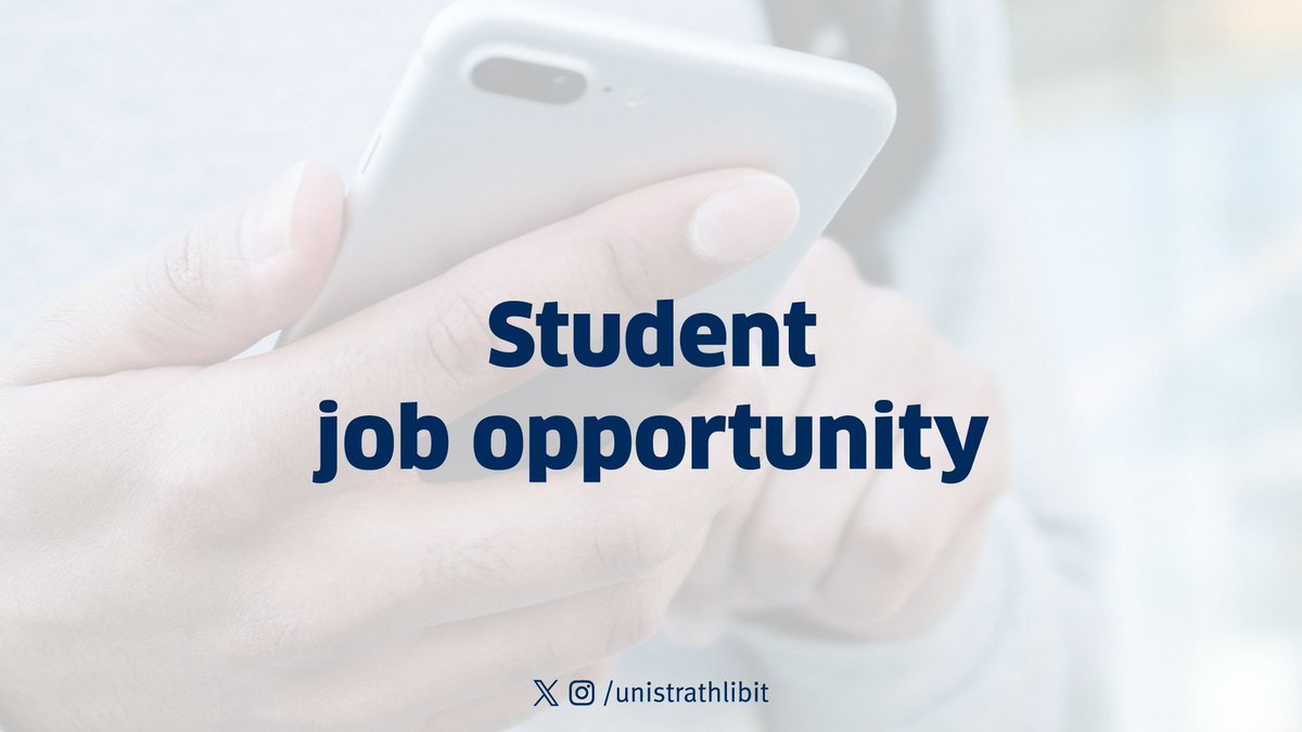UniStrathLibIT's tweet image. *Student job opportunity*

The @StrathApp team is recruiting four paid, part-time IT Project Assistants to work with us on the new version of the @UniStrathclyde mobile app.

For full details, see: strathunion.com/jobs/vacancy/1…

Be quick! The closing date is tomorrow, 6 June.