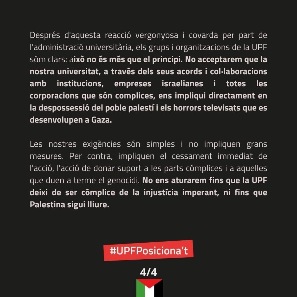 proucomplicitat's tweet photo. ‼️Ahir la @UPFBarcelona va aprovar una moció feble per trencar relacions amb Israel.

❌ Les estudiants denuncien que no s'assumeixen compromisos davant l'urgència actual: fa 9 mesos que estem presenciant un genocidi contra el poble palestí.

No pararem fins #PalestinaLliure 🇵🇸 https://t.co/ydpROp6aRz