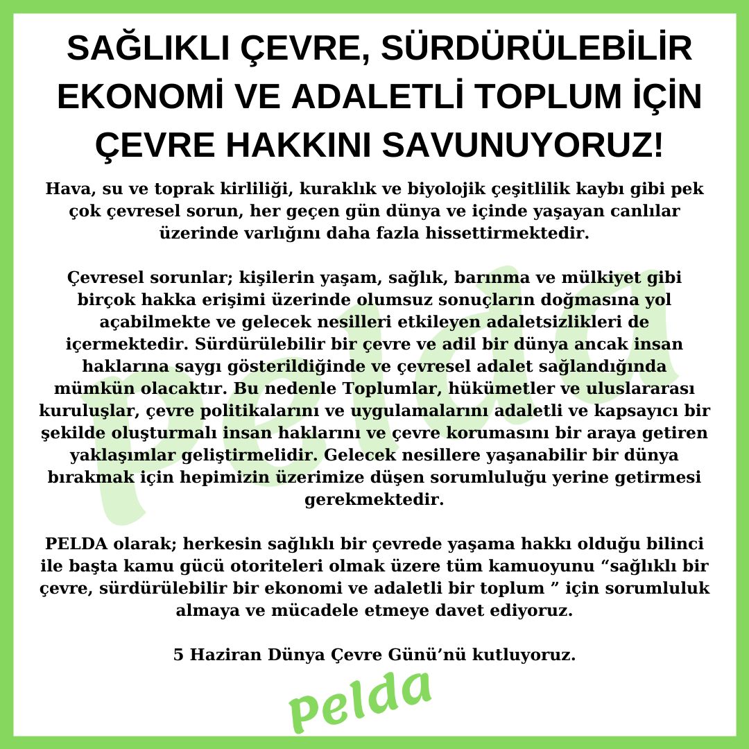 SAĞLIKLI ÇEVRE, SÜRDÜRÜLEBİLİR EKONOMİ VE ADALETLİ TOPLUM İÇİN ÇEVRE HAKKINI SAVUNUYORUZ!

#DunyaCevreGunu