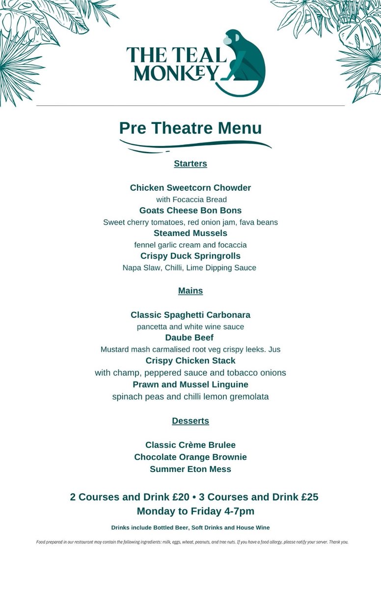 thetealmonkey's tweet image. New Pre Theatre Menu launches today! (5th june) @thetealmonkey #Newdishes 2 courses and a drink £20 or 3 courses and a drink £25 
MON-FRI (4.00pm-7.00pm)