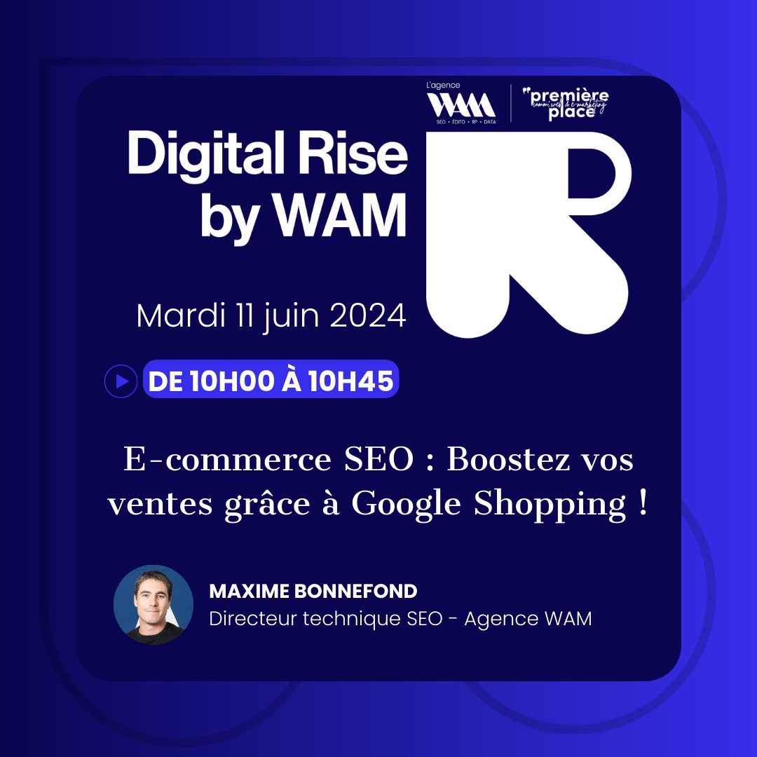 MaximeSEO's tweet photo. 🗓️Rendez-vous mardi 11 juin à 10h pour parler #SEO 🎯 et #ecommerce !🛒lors Digital Rise organisé par @wamref
📈Boostez vos ventes grâce à Google Shopping !

➡️Inscrivez-vous ici : https://t.co/QolJFLfzfT

#marketingdigital #GoogleShopping #retail #traffic #merchantcenter #GMC https://t.co/FjUyz6CPuQ