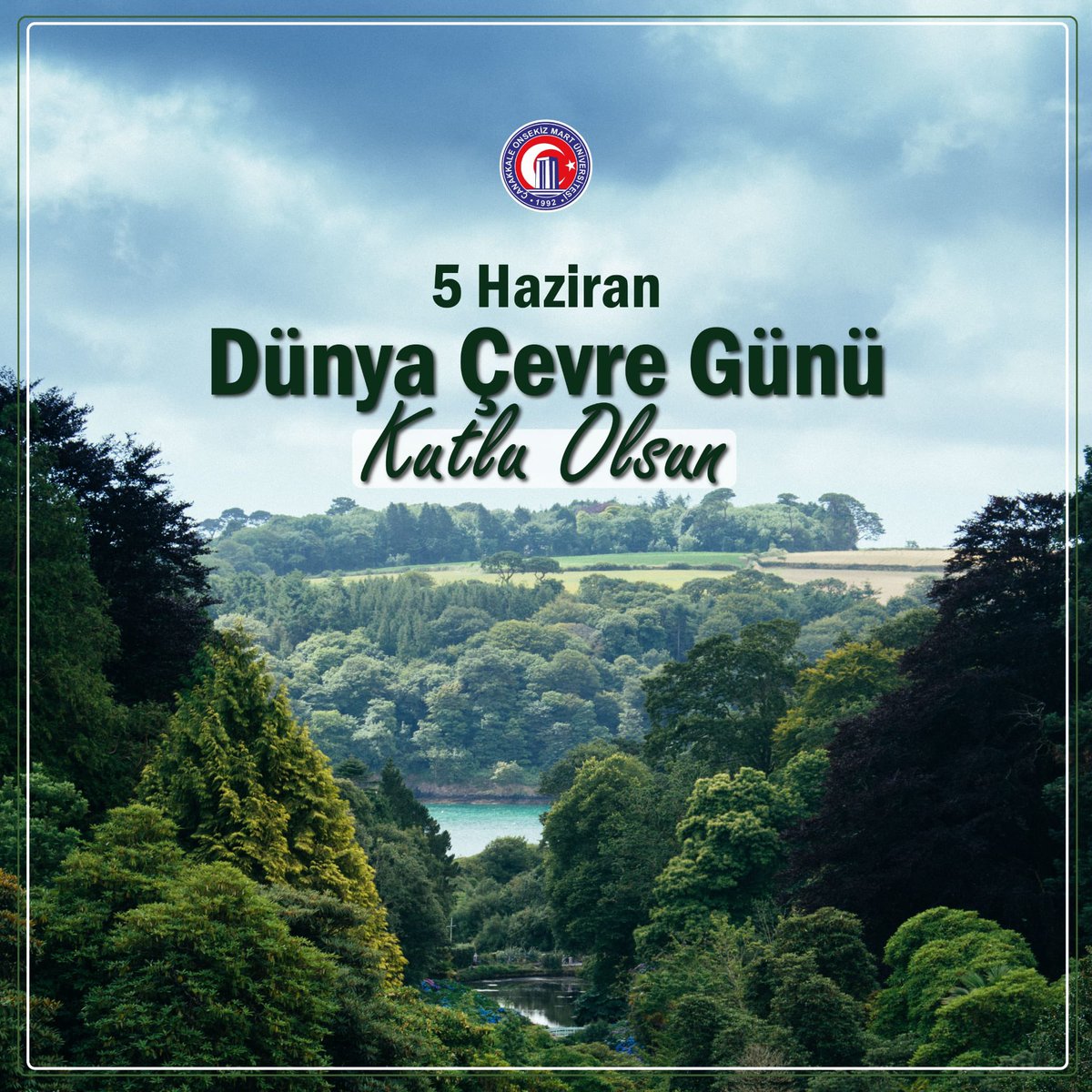 onsekizmartuni's tweet photo. 5 Haziran #DünyaÇevreGünü Kutlu Olsun! 🍀

#ÇOMÜ #HepBirlikteDahaİleri 🎯 https://t.co/0Ncg3PgQWk