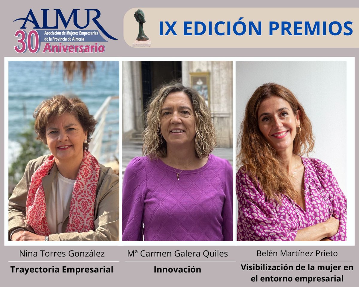 #PremiosAlmur2024🏆 Nina Torres #GrupoPlayasyCortijos, 
Mª Carmen Galera <a href="/CTTecnova/">CT Tecnova</a>  y Belén Martínez <a href="/plataxlasmarcas/">Plataforma - Agencia creativa</a>. 
Distinciones especiales para <a href="/FAME_Federacion/">Federación Andaluza Mujeres Empresarias</a>, <a href="/dipalme_almeria/">Diputación Almería</a> y <a href="/caritasalmeria/">Cáritas Almería</a>.
📌27 de junio, acto de entrega.
 ¡Enhorabuena!👏👏