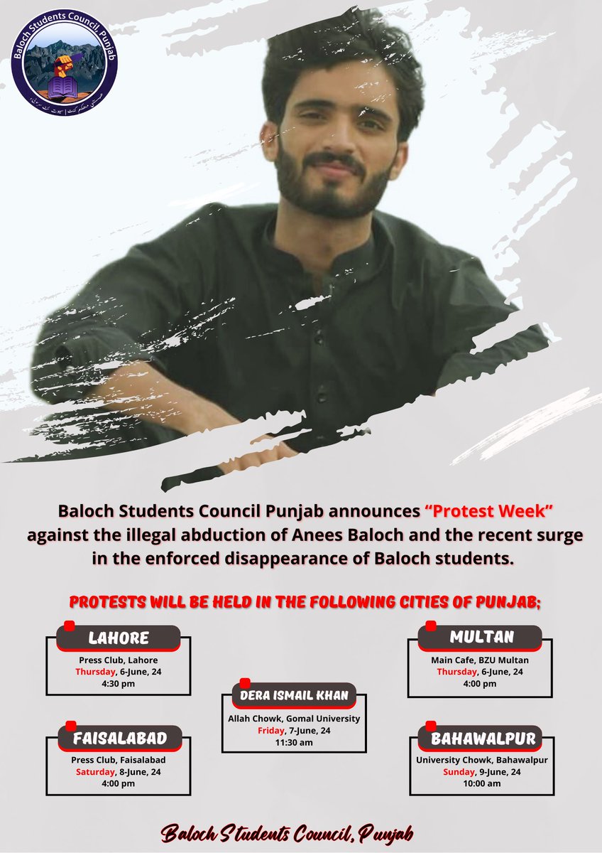 BSCPunjab's tweet photo. Baloch Council Punjab announces a “Protest Week” against the illegal abduction of Anees Baloch and the recent Surge in the Enforced Disappearances of Baloch Students.

#ReleaseAneesBaloch
#SaveBalochStudents https://t.co/L62wN0leSm