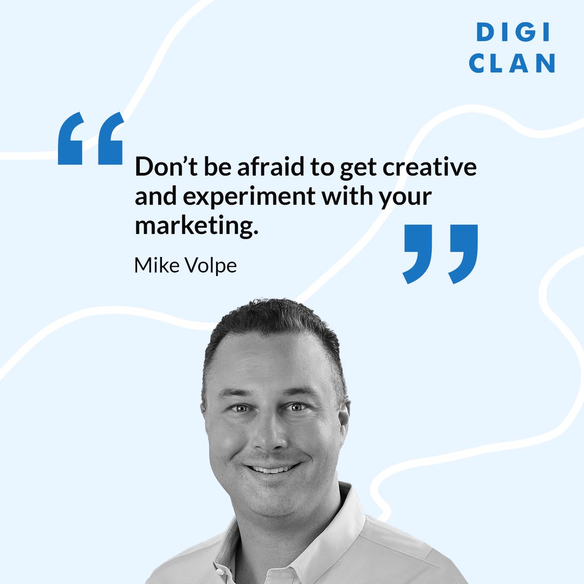 As marketing keeps evolving in a world that is ever-changing, Mike Volpe a seasoned Internet and growth marketer has this to say. Who is your go to seasoned marketer for inspiration?👌 #AMarketerOnceSaid #digiclan #digitalmarketing