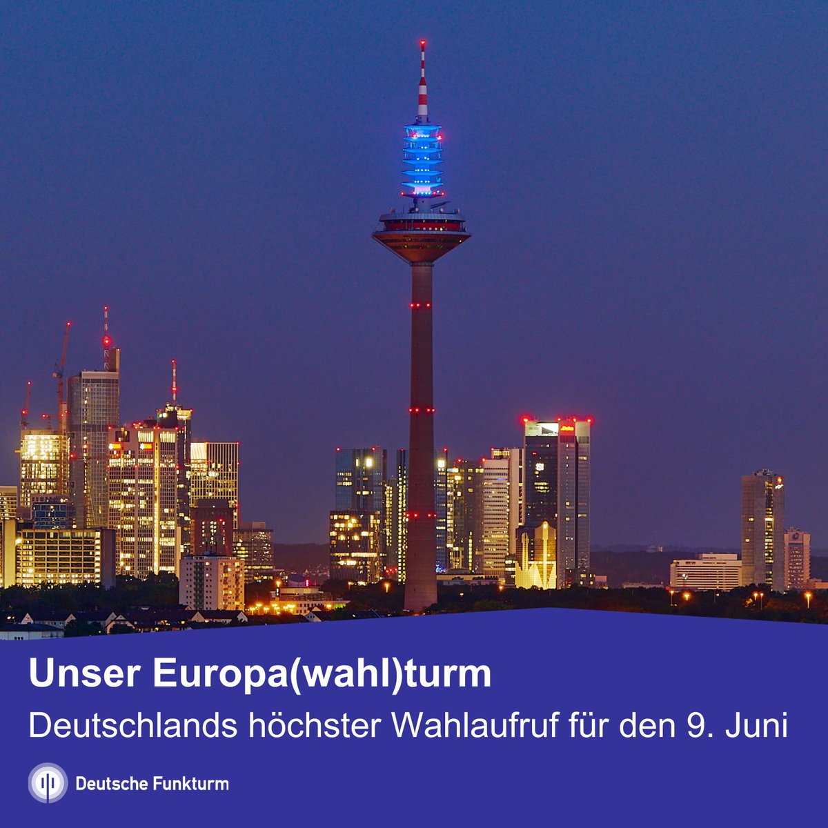 Deutsche Funkturm (@dfmg_de) on Twitter photo Wir glauben an die Idee und die Werte der #EU. Dies signalisieren wir gemeinsam mit <a href="/Stadt_FFM/">Frankfurt am Main</a> mit unserem #Europaturm als Deutschlands höchstem #Wahlaufruf: Am 9. Juni ist #Europawahl. Unser Blau steht für #Europa 💙 #UseYourVote #EUelections2024 <a href="/Eileenxos/">Eileen O'Sullivan</a> Wir glauben an die Idee und die Werte der #EU. Dies signalisieren wir gemeinsam mit <a href="/Stadt_FFM/">Frankfurt am Main</a> mit unserem #Europaturm als Deutschlands höchstem #Wahlaufruf: Am 9. Juni ist #Europawahl. Unser Blau steht für #Europa 💙 #UseYourVote #EUelections2024 <a href="/Eileenxos/">Eileen O'Sullivan</a>