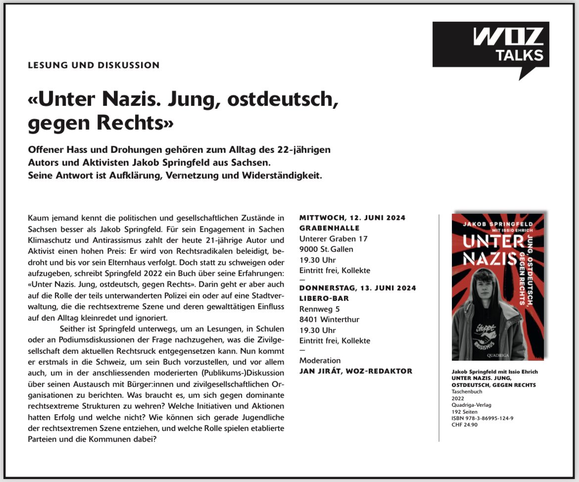 1) Ich freue mich sehr, dass <a href="/jakobspringfeld/">Jakob Springfeld</a> nächste Woche (12.6 in SG, 13.6. in Winti) auf Einladung der <a href="/Wochenzeitung/">WOZ</a> erstmals in die 🇨🇭 kommt, um sein Buch «Unter Nazis. Jung, ostdeutsch, gegen Rechts» vorzustellen &amp; von seinem Widerstand gegen rechte Strukturen zu erzählen.