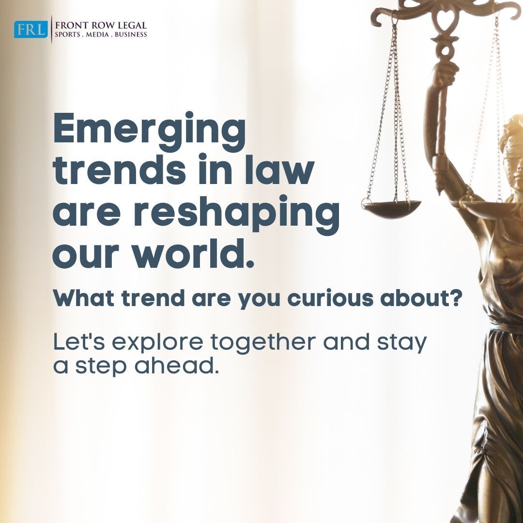 Keeping up with legal trends is key to staying ahead in today's dynamic world. What trend has sparked your curiosity? Let's discuss and navigate the future together.📈 #FrontRowLegal #BoutiqueFirm #LawFirm #LegalAdvice #LegalSupport #SportsLaw #MediaLaw #BusinessLaw