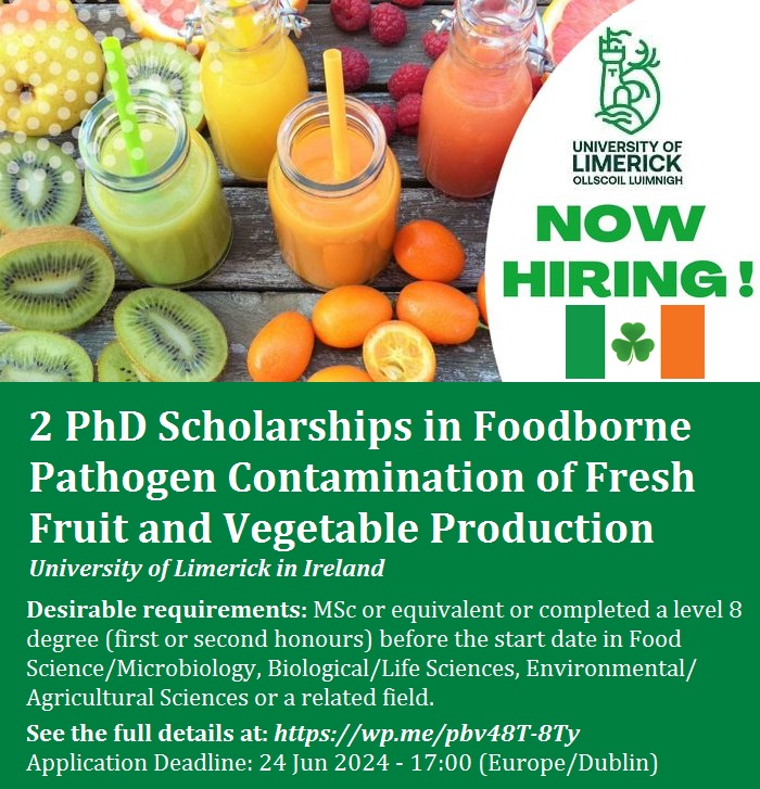agristok's tweet image. 📌 2 PhD Scholarships in Foodborne Pathogen Contamination 🦠 of Fresh Fruit and Vegetable Production at University of Limerick in Ireland 🇮🇪... Please share and spread the word! For details visit: wp.me/pbv48T-8Ty