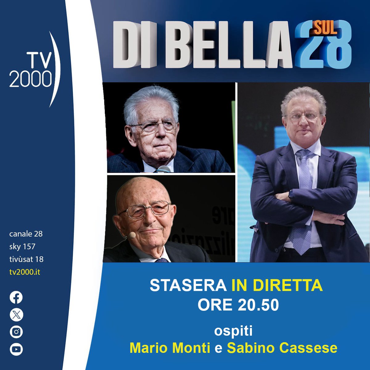 Tv2000.it (@tv2000it) on Twitter photo 🔴Stasera #5giugno su #Tv2000 il giornalista
<a href="/AntDiBella/">Antonio Di Bella</a> conduce ‘#DiBellasul28’
🔸Ospiti l’ex presidente del Consiglio,
<a href="/SenatoreMonti/">Mario Monti</a>, e il giudice emerito della Corte costituzionale, Sabino Cassese
👉#attualità, #collegamenti, #reportage, #sondaggi
<a href="/vinmorgante/">Vincenzo Morgante</a> 🔴Stasera #5giugno su #Tv2000 il giornalista
<a href="/AntDiBella/">Antonio Di Bella</a> conduce ‘#DiBellasul28’
🔸Ospiti l’ex presidente del Consiglio,
<a href="/SenatoreMonti/">Mario Monti</a>, e il giudice emerito della Corte costituzionale, Sabino Cassese
👉#attualità, #collegamenti, #reportage, #sondaggi
<a href="/vinmorgante/">Vincenzo Morgante</a>