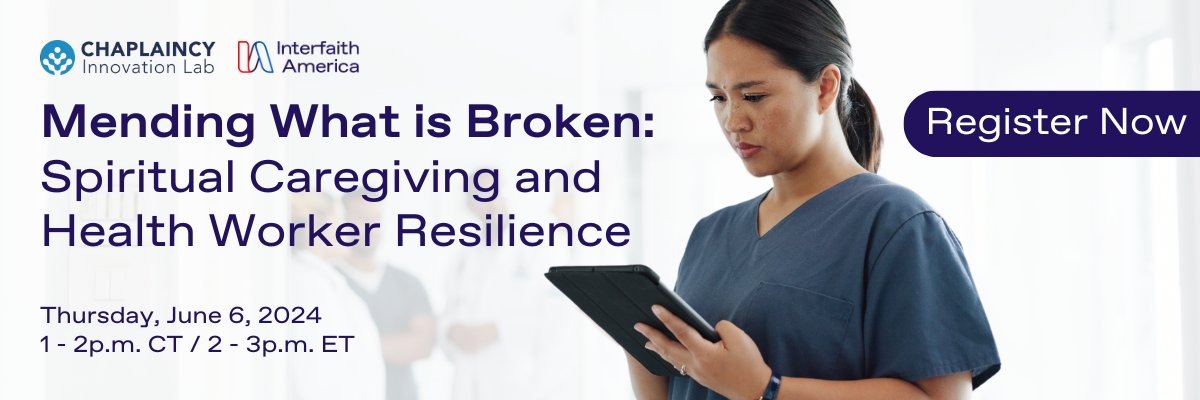 We hope that you can join us tomorrow, June 6th, at 2:00 p.m. for our webinar with Interfaith America. It is titled "Mending What Is Broken: Spiritual Caregiving and Health Worker Resilience." Please read more and register for free here: chaplaincyinnovation.org/event/mending-….