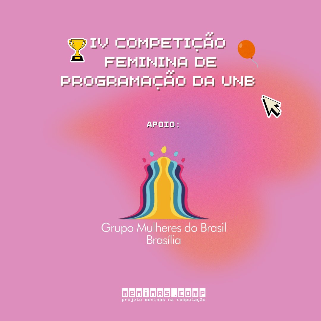 MeninasComp's tweet photo. Toc, toc, toc ✊️
A IV Competição Feminina de Programação da UnB já está chegando👩‍💻🎈
E para essa competição temos o apoio do @GrupoMulheresBR de Brasília.

Já se inscreveram!? Ainda dá tempo!
Link para o formulário:
https://t.co/Bhzw9EX3B7

#MeninasComp #UnB #MulheresdoBrasil https://t.co/wrvCLAUBLi