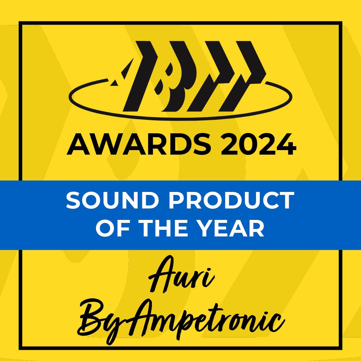The #ABTTAward for ‘Sound Product Of The Year 2024’ goes to… ‘Auri’ by <a href="/ampetronic/">Ampetronic</a>.