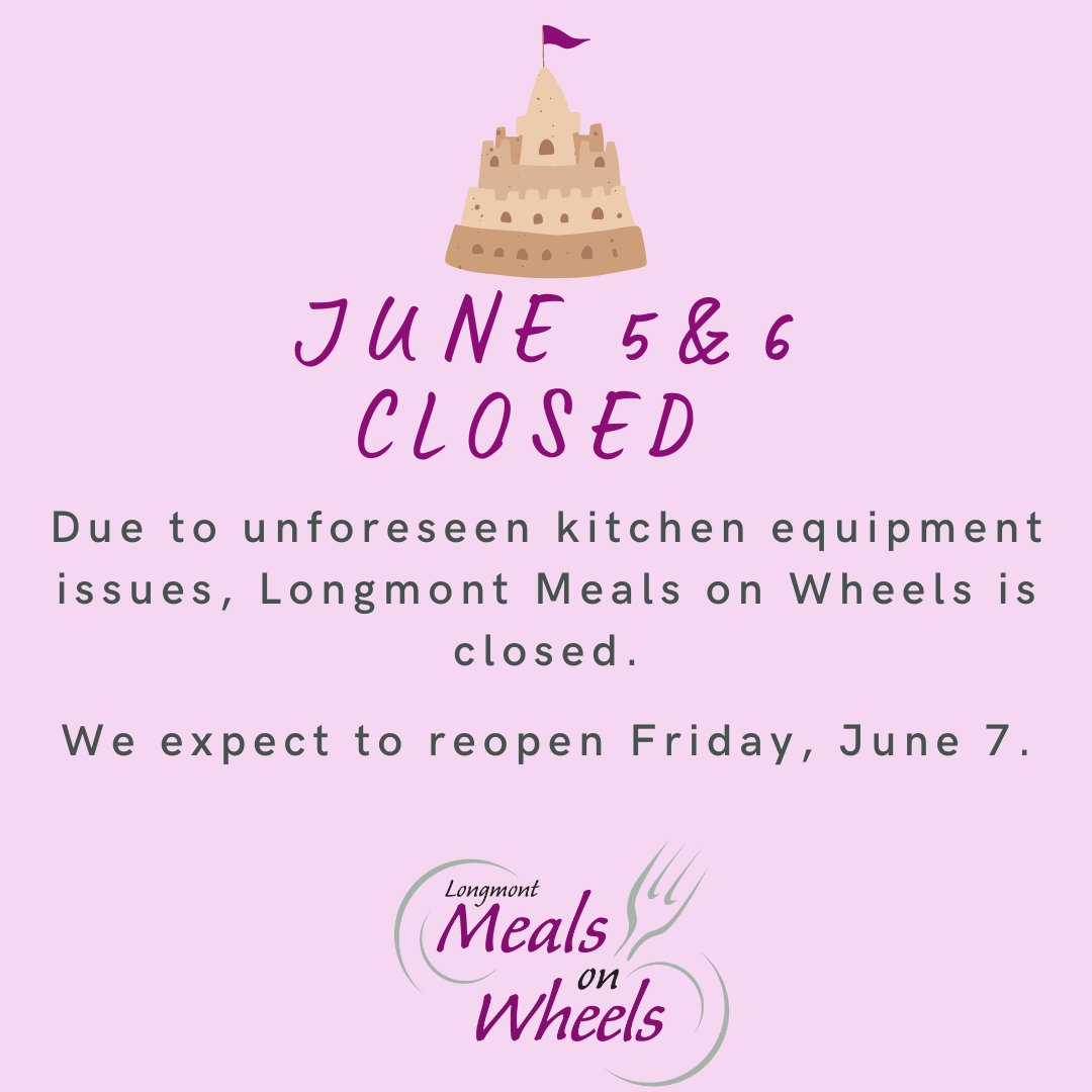 InfoMOW's tweet photo. Longmont Meals on Wheels is closed today and tomorrow, Wednesday, June 5 and Thursday June 6. We will be reopened on Friday.

#Longmont #longmontlove #closed #Bouldercounty #longmontcolorado #longmontco #niwotco #hygienecolorado #lyonscolorado https://t.co/ATsK6wGS5L