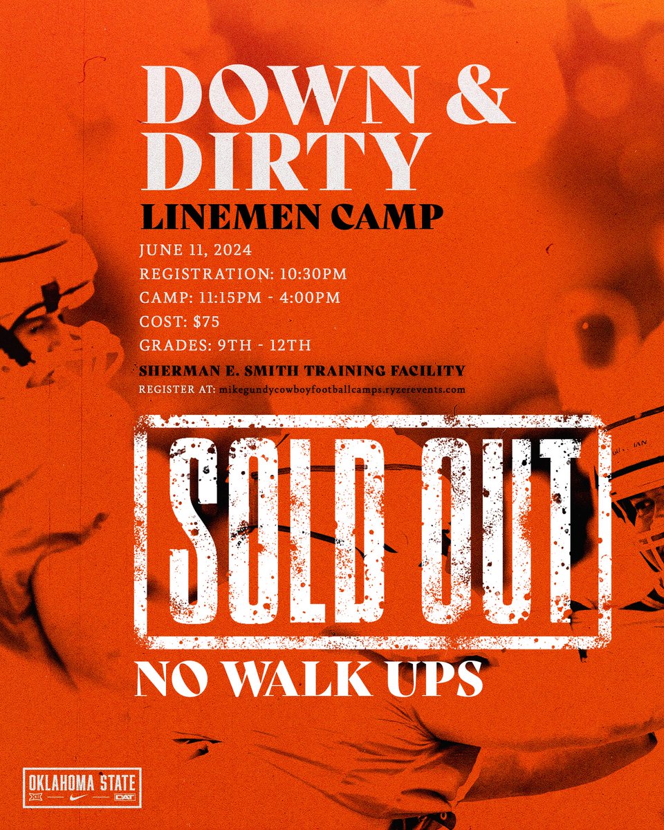 CowboyFB's tweet image. Our Down &amp;amp; Dirty Linemen Camp is 𝐒𝐨𝐥𝐝 𝐎𝐮𝐭! 

Registration is closed and no walk ups will be accepted. #GoPokes