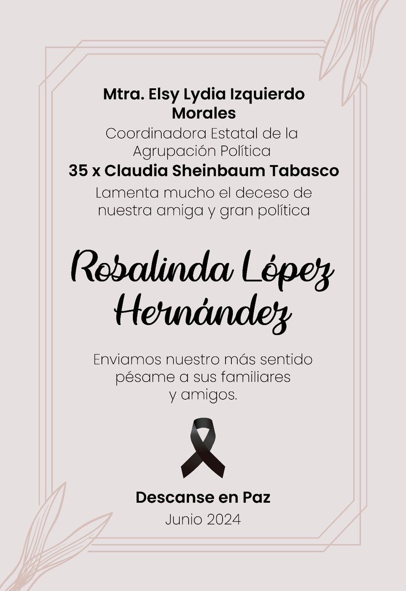 EvolucionPorTab's tweet photo. La Mtra. @elsyizquierdo03 a nombre de la agrupación política @35porClaudia Tabasco, lamenta el fallecimiento de nuestra compañera @amigarosalinda.
Pronta resignación a sus familiares y amigos.
#35xCS https://t.co/E6Si37lNaw