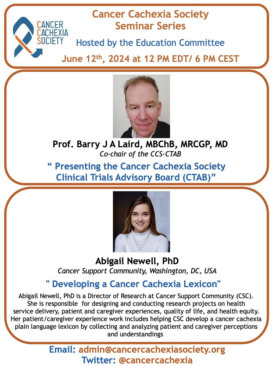 CancerCachexia's tweet photo. The Education Committee of @CancerCachexia Society invites you to join us June 12 at 12:00 pm EDT with Abigail Newell, Cancer Support Community, and Barry Laird, CCS Clinical Trials Advisory Board. Seminars are open to everyone, please share! See https://t.co/9FZqW5DXH1 for link. https://t.co/ZafkkFNgWh