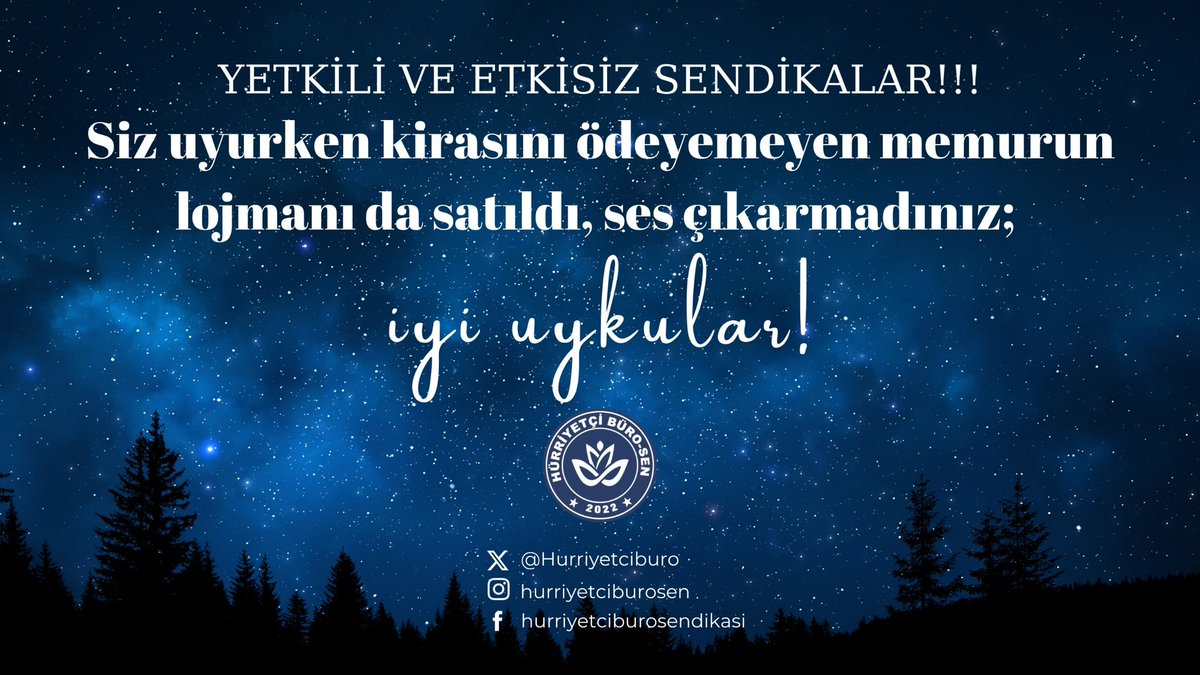 #hürlertakipte
Hürler Geliyor
Hürriyetçi Büro Sen

Size iyi uykular 😴