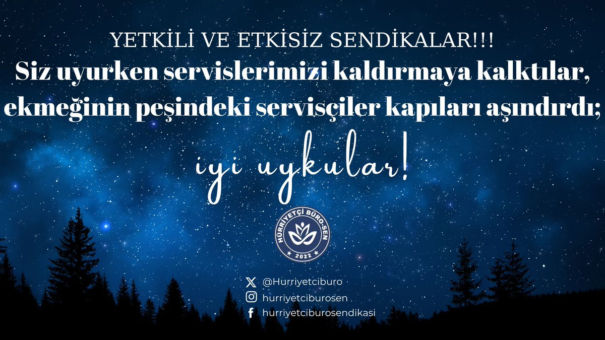 #hürlertakipte
Hürler Geliyor
Hürriyetçi Ulaşım Sen

Size iyi uykular