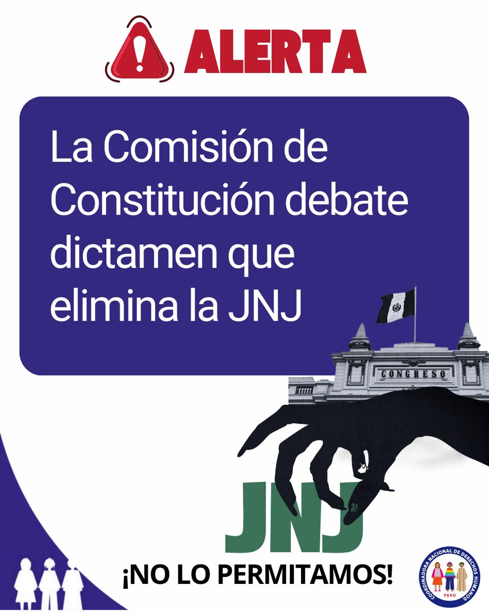 🔴#ALERTA
A partir de las 2:00 p.m la Comisión de Constitución votará de manera extraordinaria el predictamen de reforma que elimina a la Junta Nacional de Justicia y establece la elección de los jefes de ONPE y RENIEC por el Parlamento. 
Estas medidas socavan la autonomía