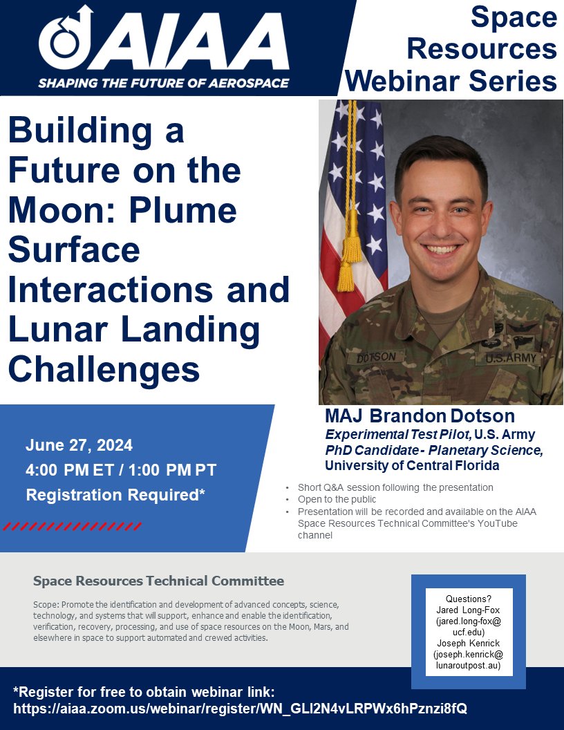 The <a href="/aiaa/">AIAA</a> Space Resources Technical Committee Space Resources Webinar Series is hosting Brandon Dotson (<a href="/USArmy/">U.S. Army</a> and <a href="/UCF/">UCF</a>) on June 27 at 4:00 PM US ET / 1:00 PM US PT! Registration (free!) required at the following link: aiaa.zoom.us/webinar/regist…