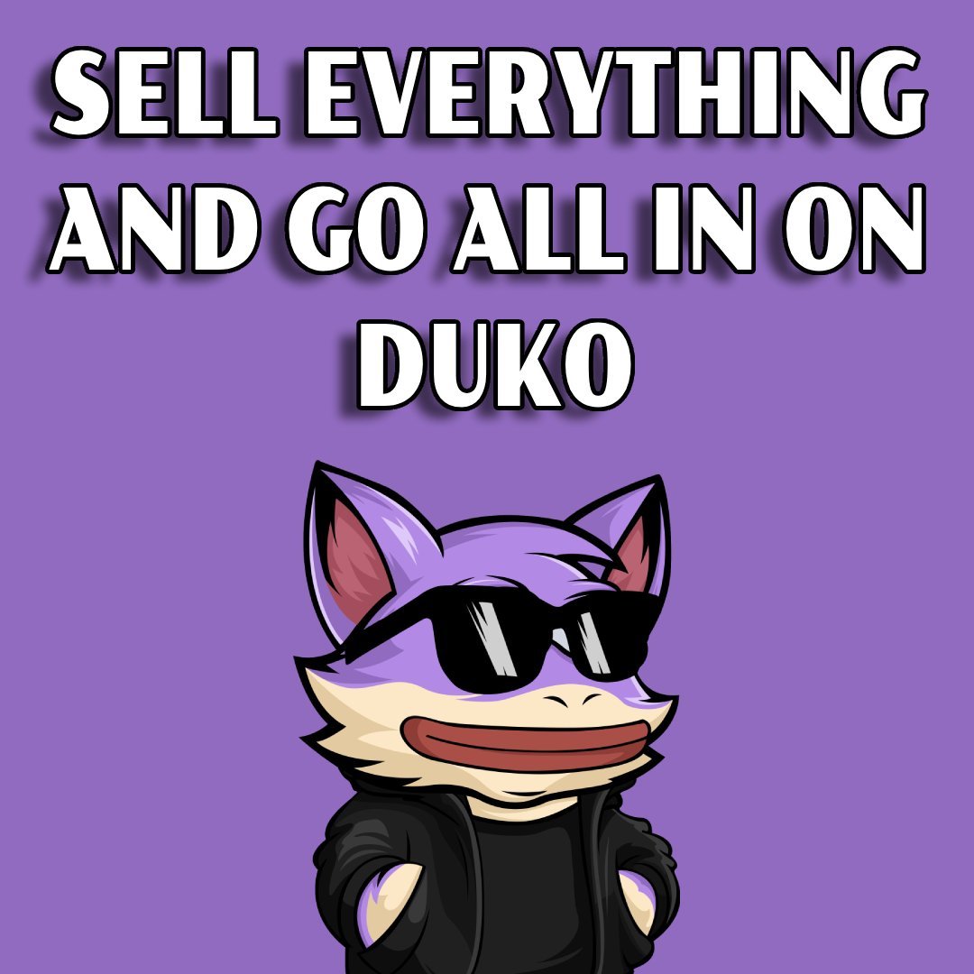 Accidently I tagged the wrong ticker before lmao. 

THE TICKER IS $DUKO and it's time to rotate everything into $DUKO!!!! 

Follow <a href="/dukocoin/">DUKO</a>