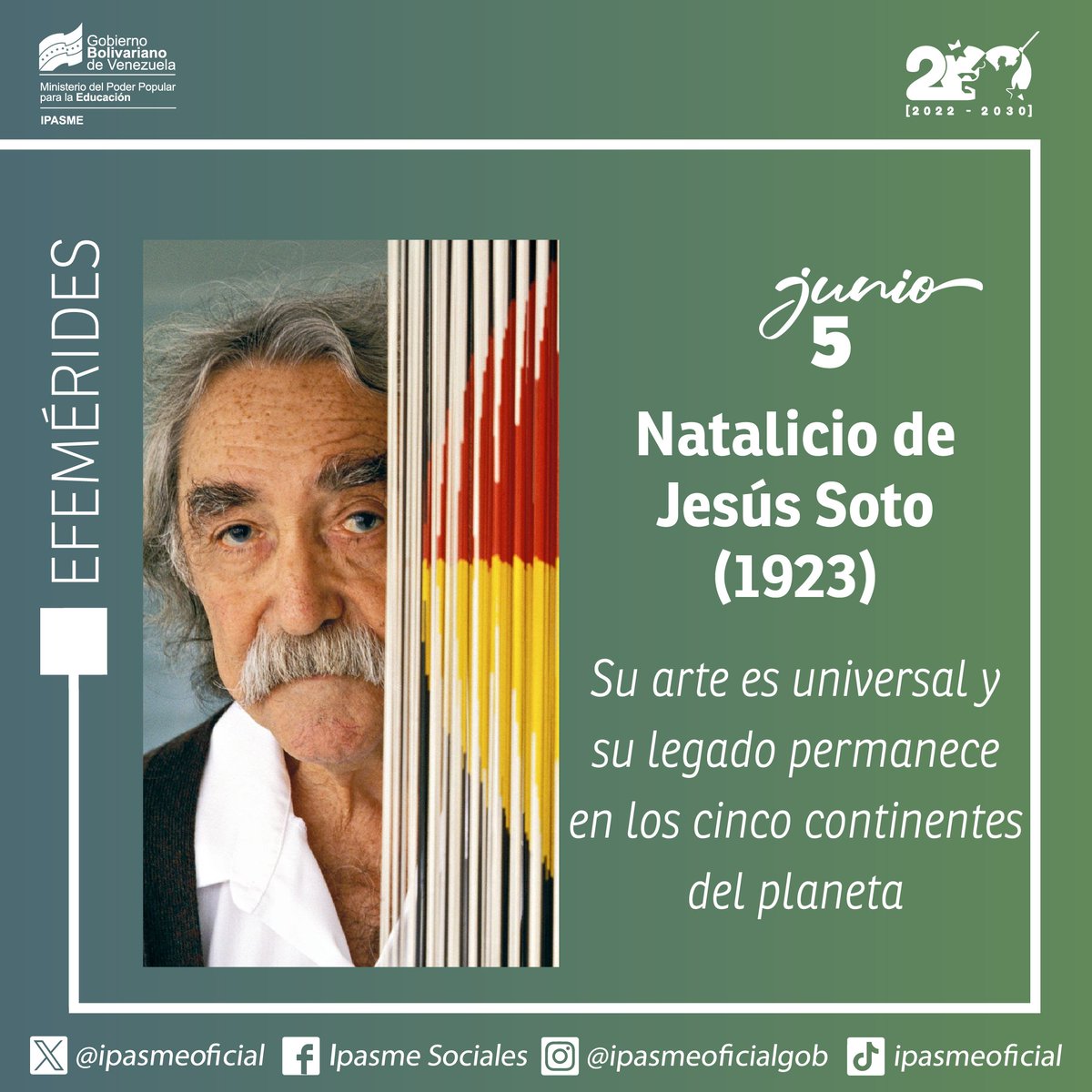 Ipasme Oficial (@ipasmeoficial) on Twitter photo 📅 #Efemérides || Máximo exponente venezolano del arte cinético, un artista con una profunda sensibilidad y pasión, gracias a su magia se convirtió en ícono nacional con mayor difusión e importancia en el mundo. ¡Viva la obra de Jesús Soto!
#PuebloMaduroEnPaz
<a href="/NicolasMaduro/">Nicolás Maduro</a> 📅 #Efemérides || Máximo exponente venezolano del arte cinético, un artista con una profunda sensibilidad y pasión, gracias a su magia se convirtió en ícono nacional con mayor difusión e importancia en el mundo. ¡Viva la obra de Jesús Soto!
#PuebloMaduroEnPaz
<a href="/NicolasMaduro/">Nicolás Maduro</a>