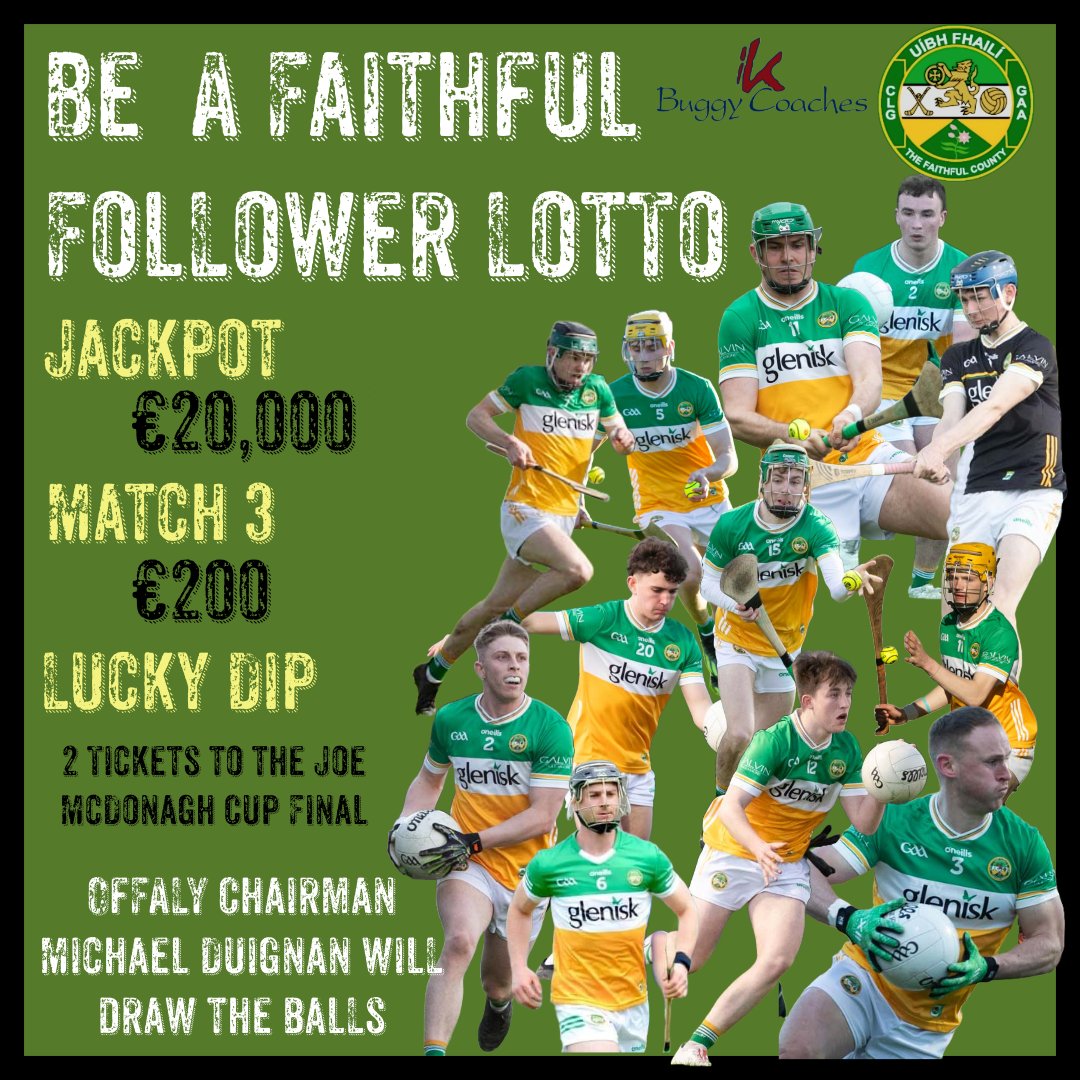 𝘽𝙚 𝙖 𝙁𝙖𝙞𝙩𝙝𝙛𝙪𝙡 𝙁𝙤𝙡𝙡𝙤𝙬𝙚𝙧 𝙇𝙤𝙩𝙩𝙤

Jackpot: €2⃣0⃣,0⃣0⃣0⃣
Match 3: €2⃣0⃣0⃣

Lucky Dip Winner will receive 2 tickets for the Joe McDonagh Cup final on Saturday in Croke Park.

Our next draw is live tomorrow at 8pm.

Click here to support our teams: