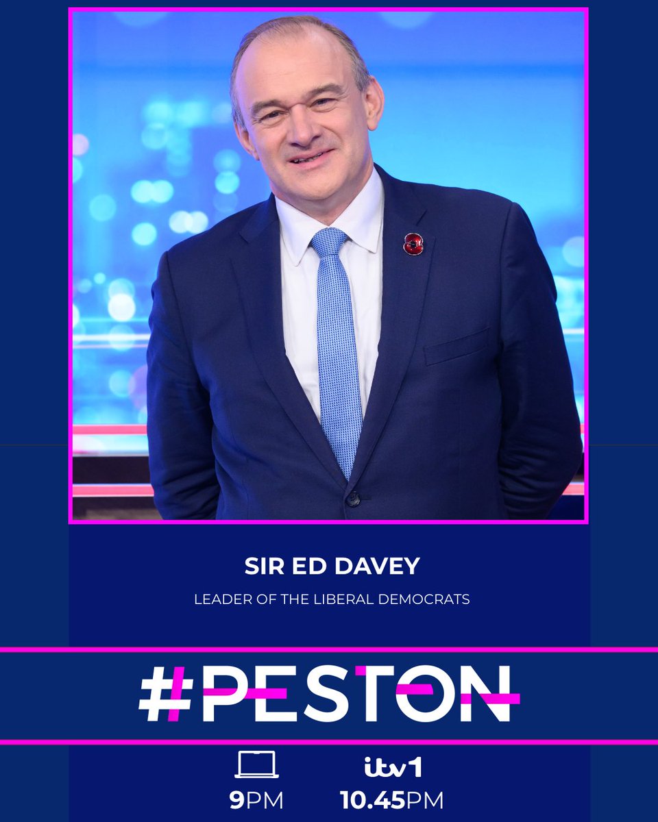 Joining @Peston & @AnushkaAsthana tonight is @LibDems Leader @EdwardJDavey We’ll discuss ⬇️ 🟡 Plans for social care 🗳️ Toppling the blue wall? 🏄‍♂️ His campaign so far… 💻 LIVE 9PM @itvpeston 📺 10.45PM @ITV #Peston