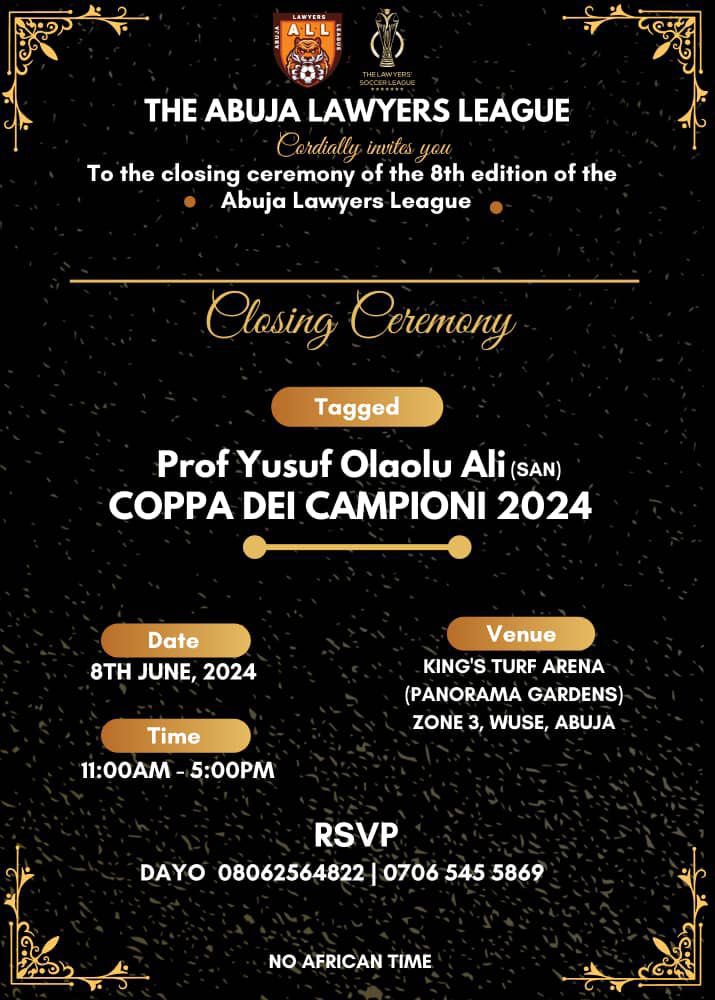 LeagueAbuja's tweet photo. ABUJA LAWYERS LEAGUE
UPDATE! UPDATE!! UPDATE!!!

Here we go!

*FORMAL INVITATION*

The management and staff of The Lawyers Soccer League cordially invite you to the closing ceremony of the 8th Edition of the Abuja Lawyers League coming up as follows:

Time: 11:00am https://t.co/uAjsYZfjUe